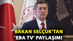Bakan Selçuk'tan 'EBA TV' paylaşımı