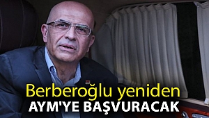 Berberoğlu yeniden AYM'ye başvuracak
