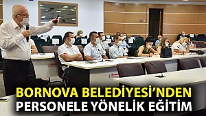 Bornova Belediyesi’nden personele yönelik eğitim