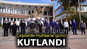 Çeşme’de muhtarlar günü kutlandı