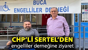 CHP’li Sertel’den engelliler derneğine ziyaret