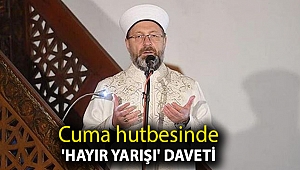 Cuma hutbesinde 'hayır yarışı' daveti