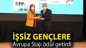 İşsiz Gençlere Avrupa Stajı ödül getirdi