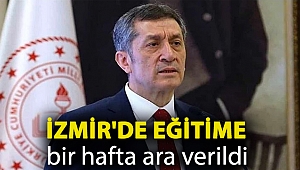 İzmir'de eğitime bir hafta ara verildi