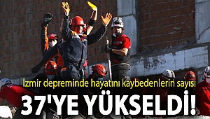 İzmir depreminde hayatını kaybedenlerin sayısı 37'ye yükseldi! Yaralı sayısı ise 885 oldu