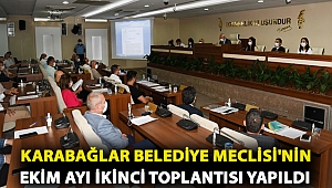 Karabağlar Belediye Meclisi'nin ekim ayı ikinci toplantısı yapıldı