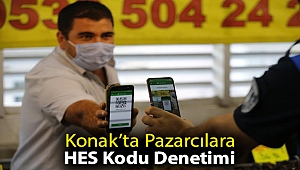 Konak’ta Pazarcılara HES Kodu Denetimi
