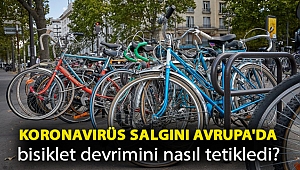 Koronavirüs salgını Avrupa'da bisiklet devrimini nasıl tetikledi?
