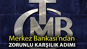 Merkez Bankası’ndan zorunlu karşılık adımı