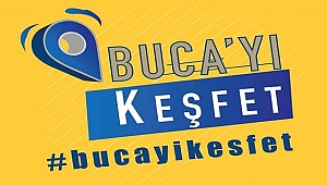 Sosyal medya fenomenleri Buca’yı keşfedecek