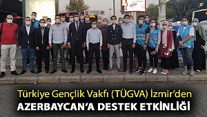 Türkiye Gençlik Vakfı (TÜGVA) İzmir’den Azerbaycan’a destek etkinliği