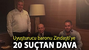 Uyuşturucu baronu Zindaşti'ye 20 suçtan dava: Kuzu da var