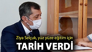 Ziya Selçuk, yüz yüze eğitim için tarih verdi