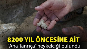 8200 yıl öncesine ait “Ana Tanrıça” heykelciği bulundu