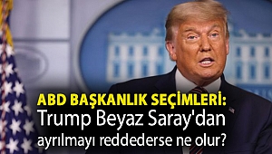 ABD Başkanlık Seçimleri: Trump Beyaz Saray'dan ayrılmayı reddederse ne olur?
