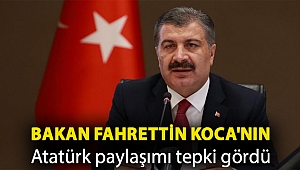 Bakan Fahrettin Koca'nın Atatürk paylaşımı tepki gördü