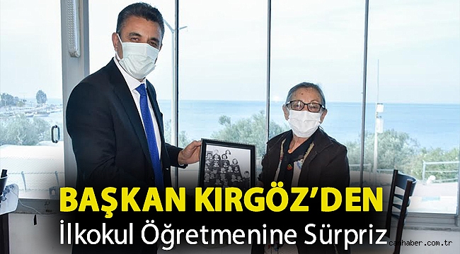 Başkan Kırgöz’den İlkokul Öğretmenine Sürpriz