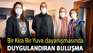 Bir Kira Bir Yuva dayanışmasında duygulandıran buluşma Depremzede çifte büyük annesinin evini açtı