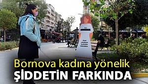 Bornova kadına yönelik şiddetin farkında