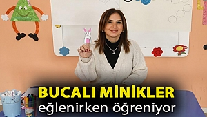 Bucalı minikler eğlenirken öğreniyor
