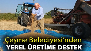 Çeşme Belediyesi’nden yerel üretime destek
