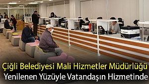 Çiğli Belediyesi Mali Hizmetler Müdürlüğü Yenilenen Yüzüyle Vatandaşın Hizmetinde