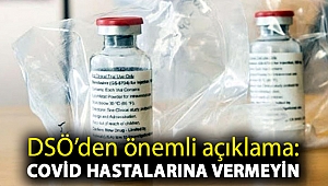DSÖ, Remdesivir konusunda açıklama yayınladı: Covid hastalarına vermeyin