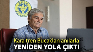 Kara tren Buca’dan anılarla yeniden yola çıktı