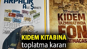 Kıdem kitabına toplatma kararı