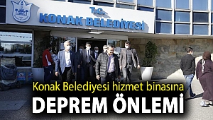 Konak Belediyesi hizmet binasına deprem önlemi