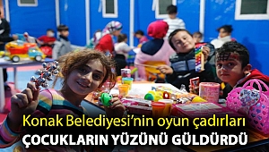 Konak Belediyesi’nin oyun çadırları çocukların yüzünü güldürdü