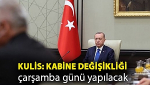 Kulis: Kabine değişikliği çarşamba günü, bazı bakanlıklar bölünüyor