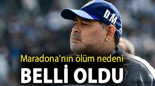Maradona'nın ölüm nedeni belli oldu