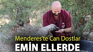Menderes’te Can Dostlar Emin Ellerde