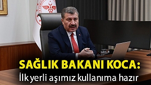 Sağlık Bakanı Koca: İlk yerli aşımız olan Tetanos-Difteri aşısı kullanıma hazır