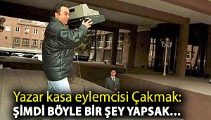 Yazar kasa eylemcisi Çakmak: Şimdi böyle bir şey yapsak…