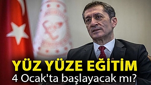 Bakan Selçuk açıkladı: Yüz yüze eğitim 4 Ocak'ta başlayacak mı?