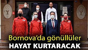 Bornova’da gönüllüler hayat kurtaracak