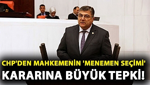 CHP'den mahkemenin 'Menemen seçimi' kararına büyük tepki!