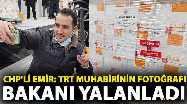 CHP'li Emir: TRT muhabirinin fotoğrafı bakanı yalanladı