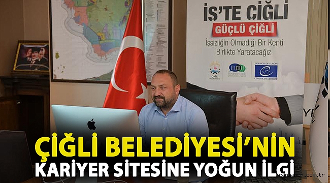 Çiğli Belediyesi’nin kariyer sitesine yoğun ilgi