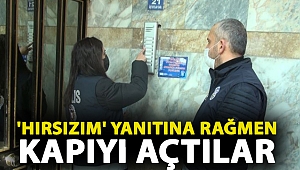 Çorum’da zile basıp, 'hırsızım' diyen polislere kapıyı açtılar