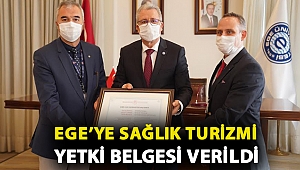 Ege’ye sağlık turizmi yetki belgesi verildi