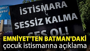 Emniyet'ten Batman'daki çocuk istismarına açıklama