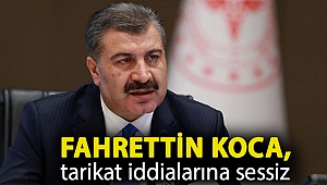 Fahrettin Koca, tarikat iddialarına sessiz