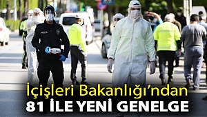 İçişleri Bakanlığı’ndan 81 ile yeni genelge