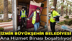 İzmir Büyükşehir Belediyesi Ana Hizmet Binası boşaltılıyor