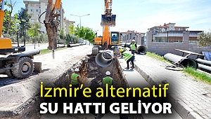İzmir'e alternatif su hattı geliyor