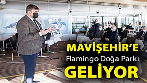 Mavişehir’e Flamingo Doğa Parkı geliyor