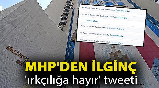 MHP'den ilginç 'ırkçılığa hayır' tweeti